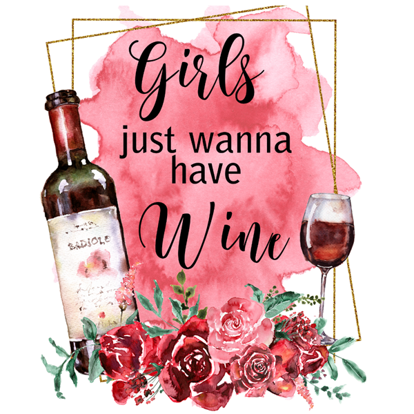 Bügelbild - Plott - Girls just wanna have Wine - 12,7cm x 14,8cm